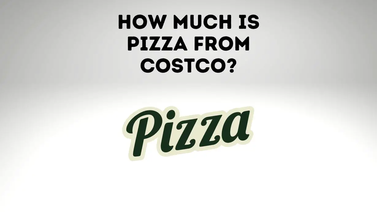 How Much Is A Costco Pizza 2025 Dorothy J Jones