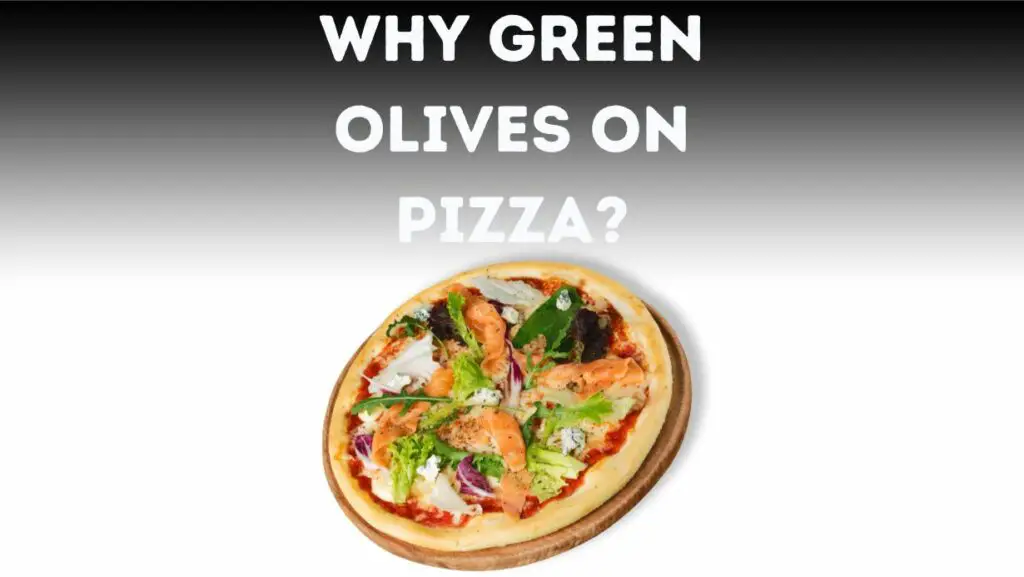 What Goes Good With Green Olives On Pizza? Handsome Pizza