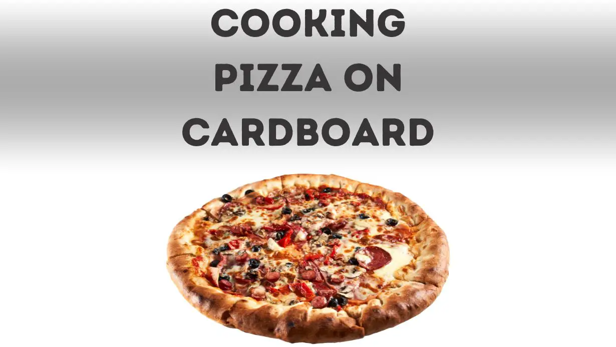 Cooking Pizza On Cardboard In Oven