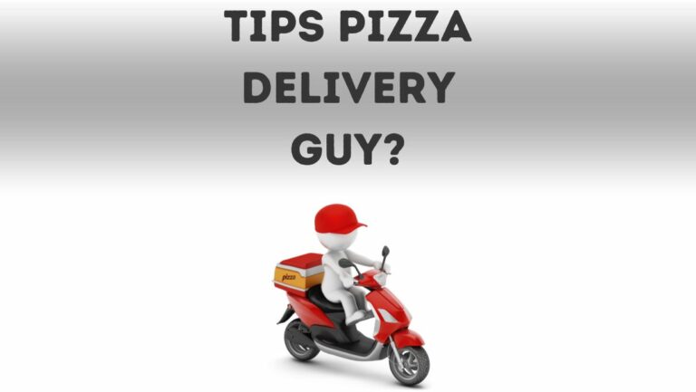 Can You Tip Pizza Delivery Guy? How Much To Tip?