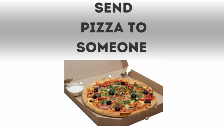 How To Send Pizza To Someone In Another State?